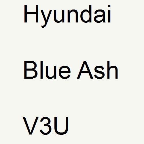 Hyundai, Blue Ash, V3U.